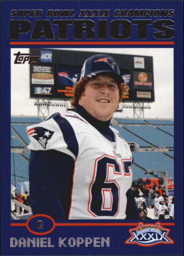 B5633- 2005 Patriots Topps Super Bowl Champions -You Pick- 15+ FREE US SHIP - Picture 72 of 111