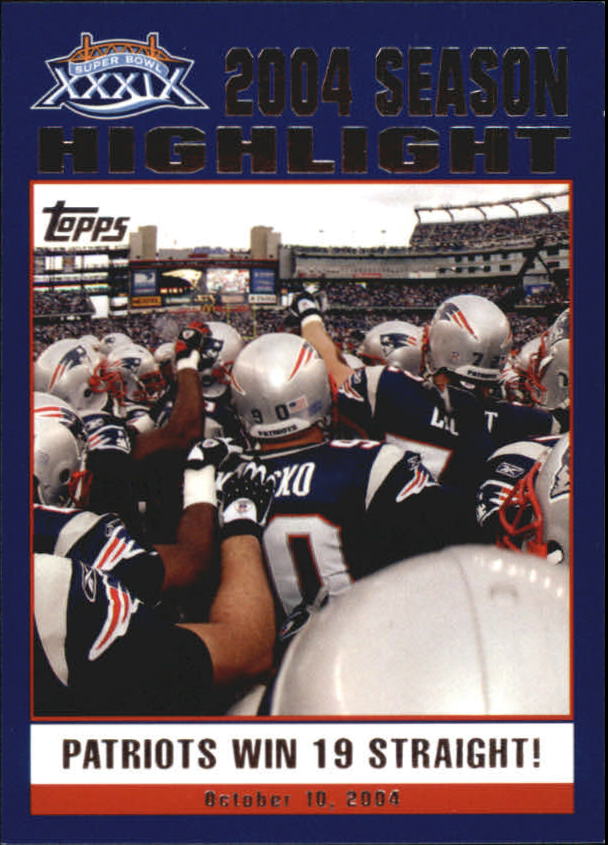 B5633- 2005 Patriots Topps Super Bowl Champions -You Pick- 15+ FREE US SHIP - Picture 80 of 111
