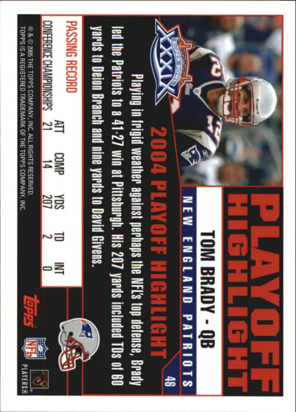 2005 Patriots Topps Super Bowl Champions #46 Tom Brady HL back image