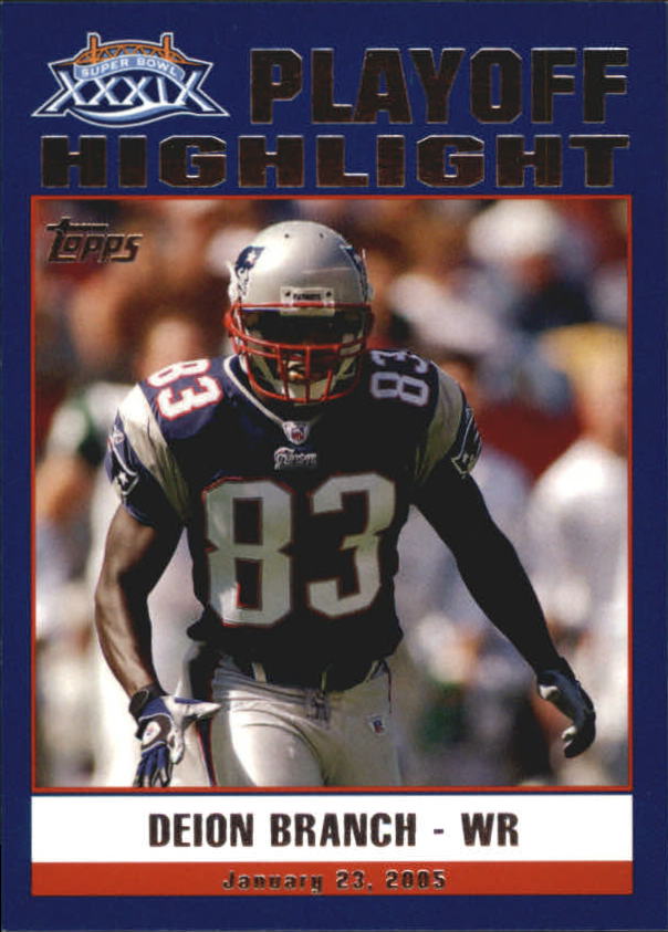 B5633- 2005 Patriots Topps Super Bowl Champions -You Pick- 15+ FREE US SHIP - Picture 94 of 111