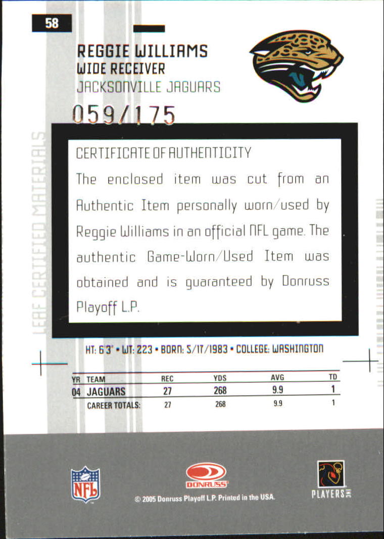 2005 Leaf Certified Materials Mirror White Materials #58 Reggie Williams back image