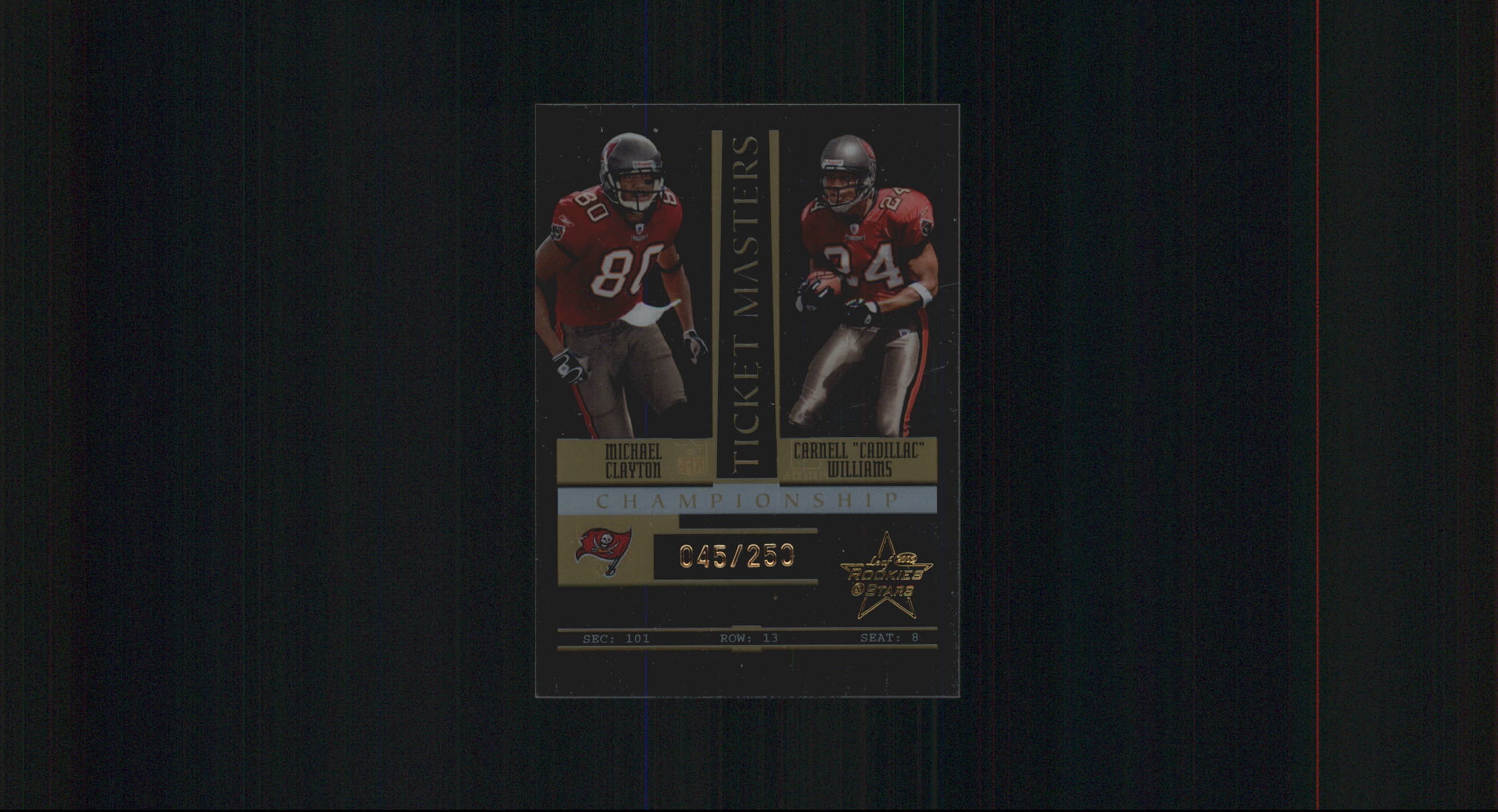 2005 Leaf Rookies and Stars Ticket Masters Gold Championship #TM25 Micheal Clayton/Cadillac Williams