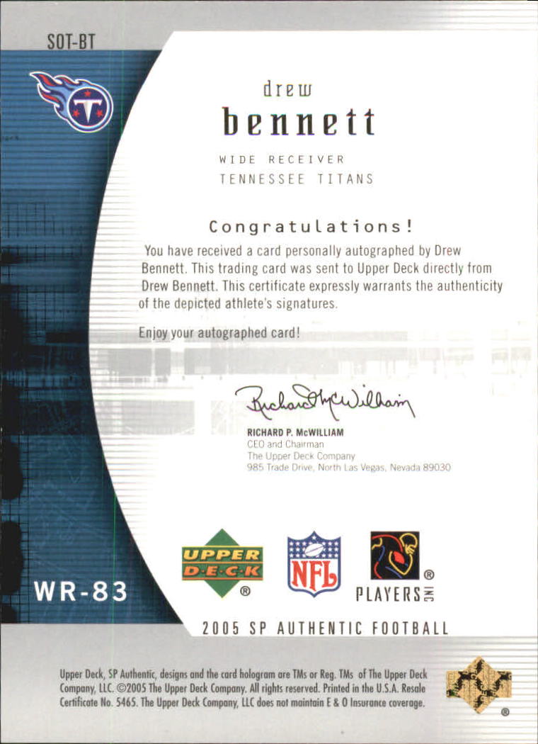 2005 SP Authentic Sign of the Times #SOTBT Drew Bennett  Blue Auto