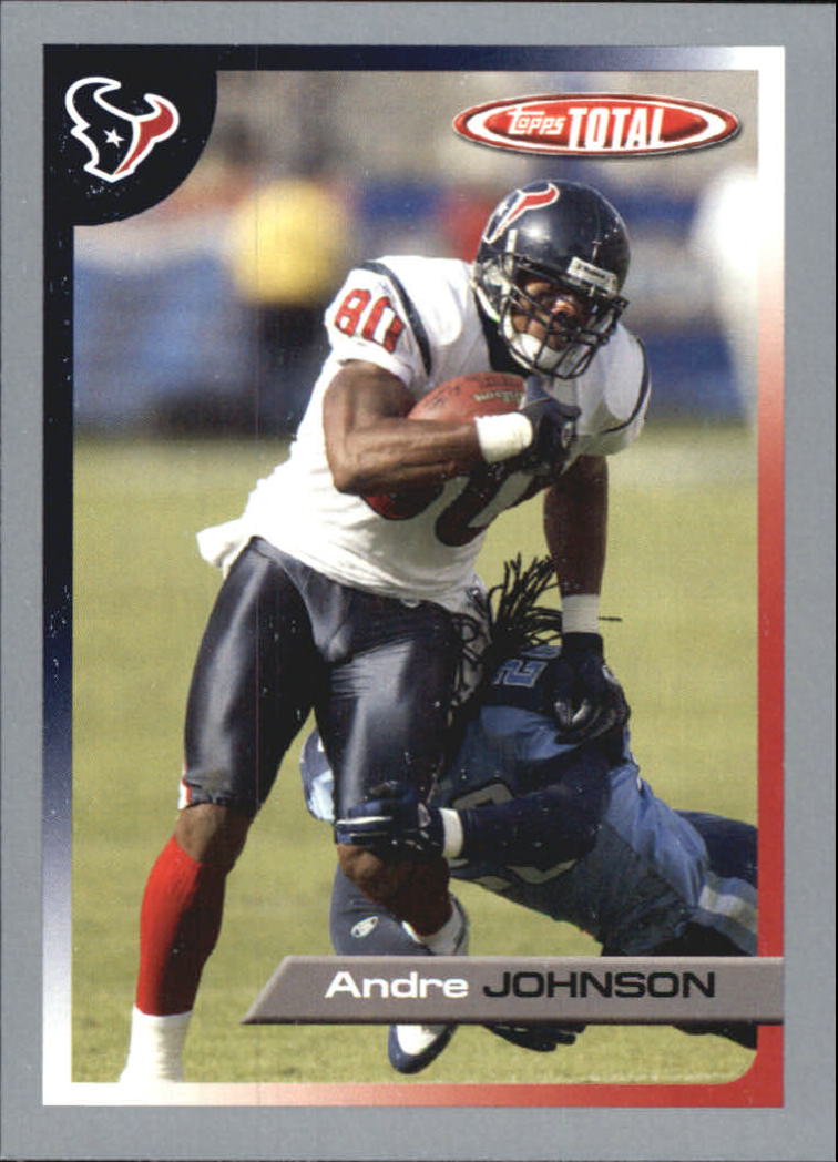 2005 Topps Total Silver #31 Andre Johnson