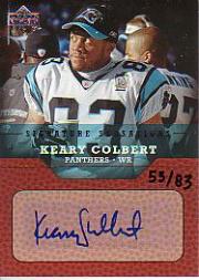 2005 Upper Deck Signature Sensations #KC Keary Colbert/83