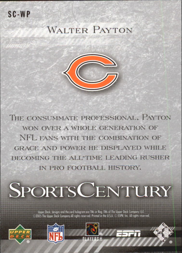 2005 Upper Deck ESPN Sports Century #SCWP Walter Payton back image