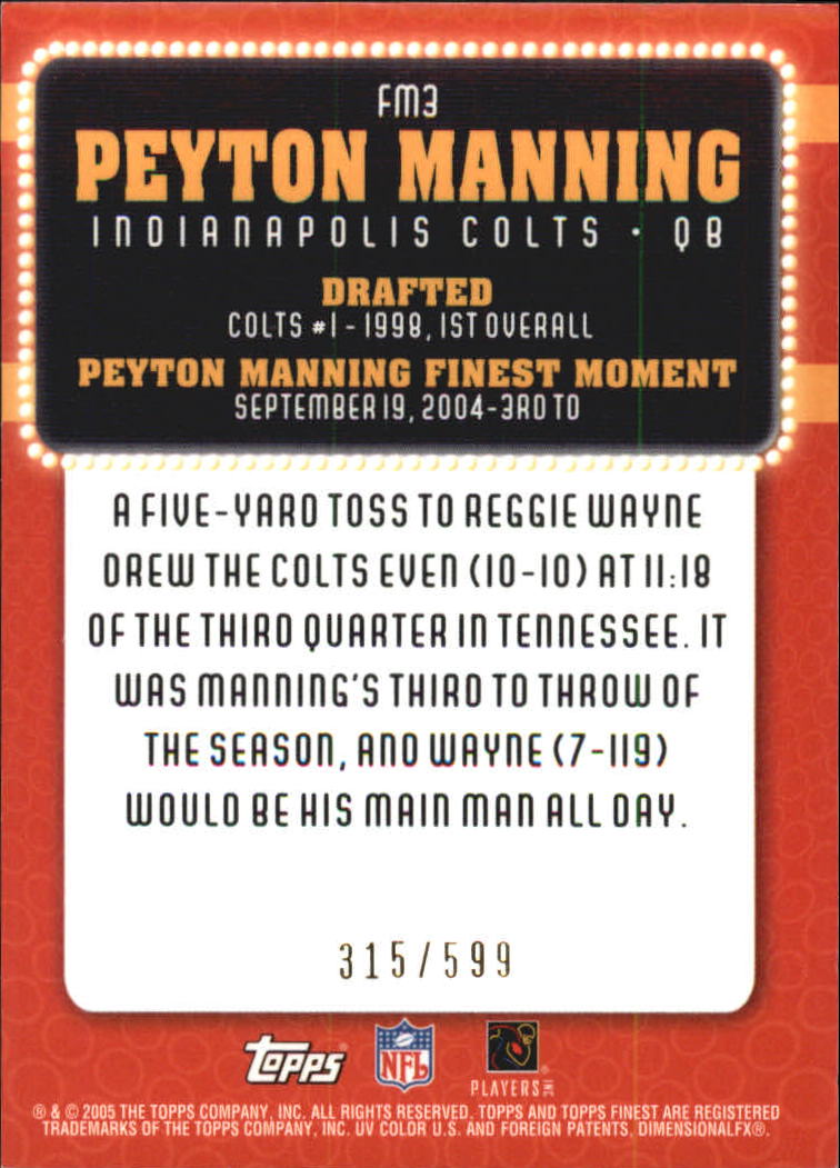 2005 Finest Peyton Manning Finest Moments #FM3 Peyton Manning back image