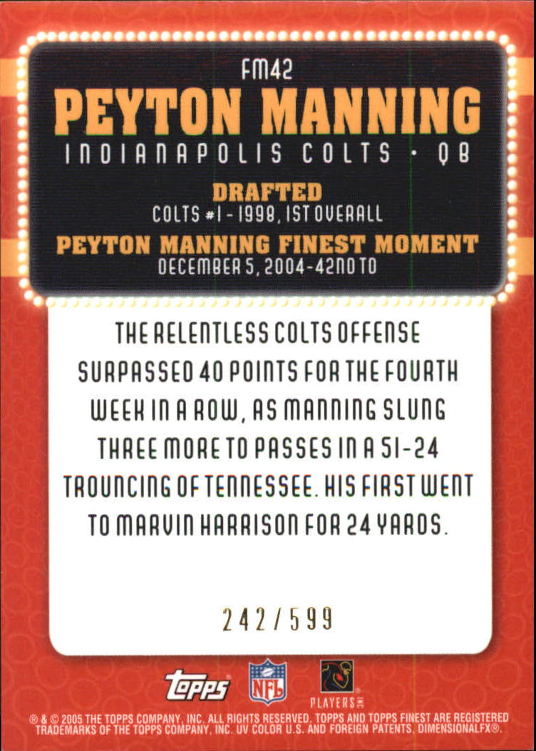 2005 Finest Peyton Manning Finest Moments #FM42 Peyton Manning back image