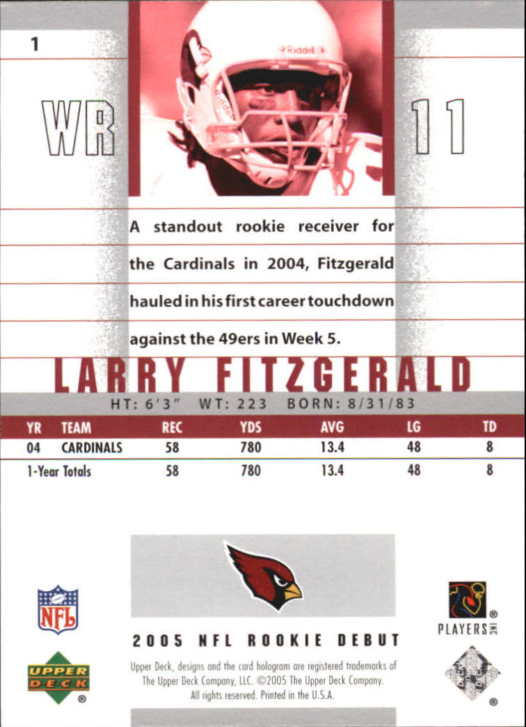 2005 Upper Deck Rookie Debut #1 Larry Fitzgerald back image