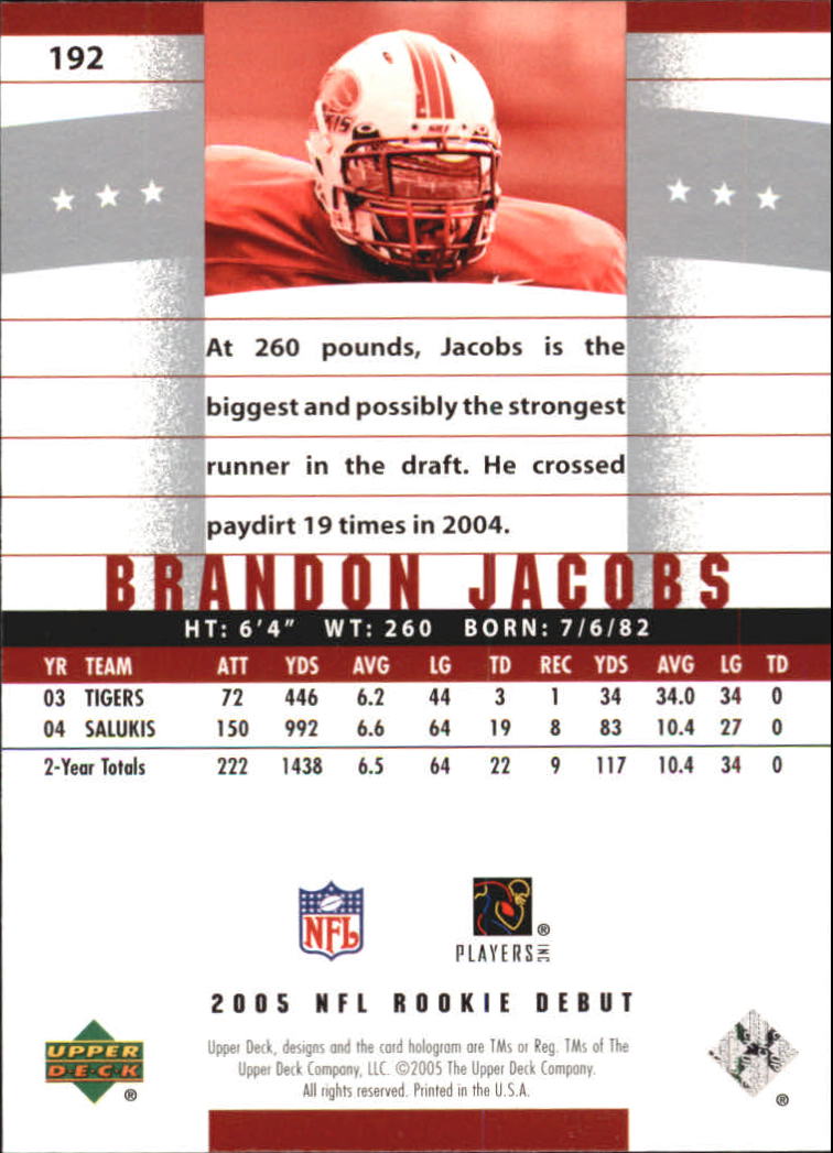 2005 Upper Deck Rookie Debut #192 Brandon Jacobs RC back image