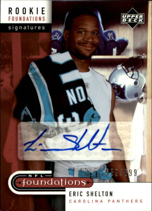 2005 Upper Deck Foundations #246 Eric Shelton AU/699 RC