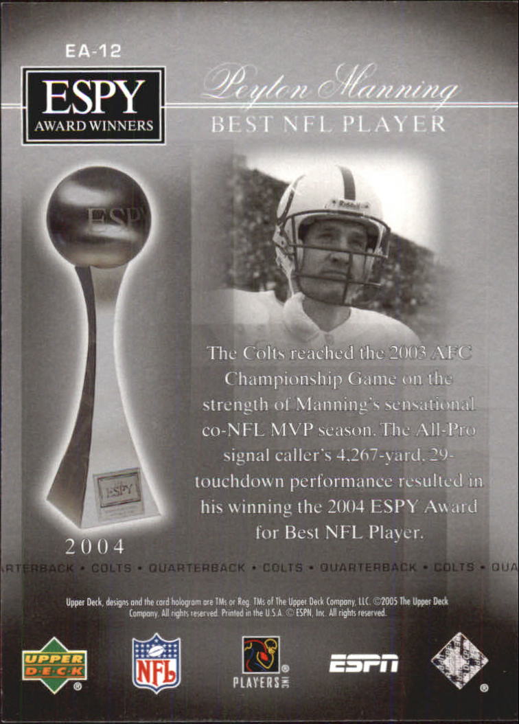 2005 Upper Deck ESPN ESPY Award Winners #EA12 Peyton Manning back image