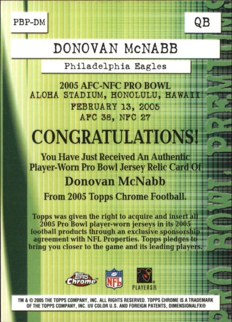 DONOVAN Mcnabb 2005 Topps Chrome Pro Bowl Relics Jersey 