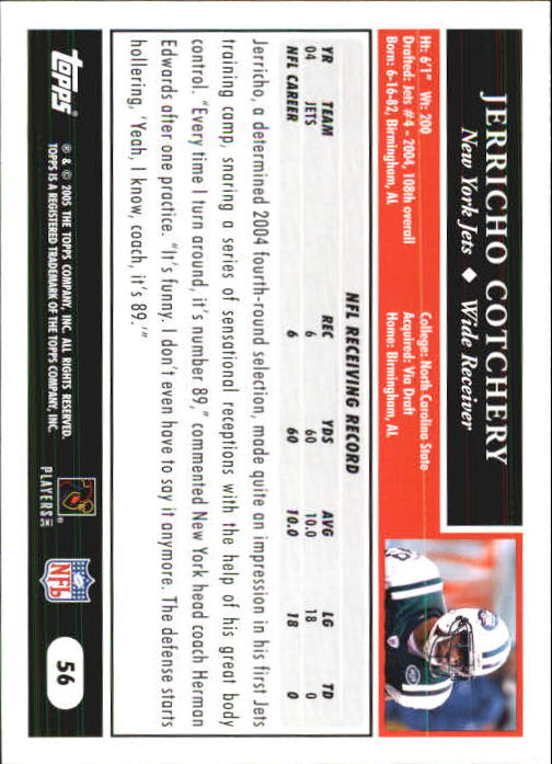 2005 Topps First Edition #56 Jerricho Cotchery back image
