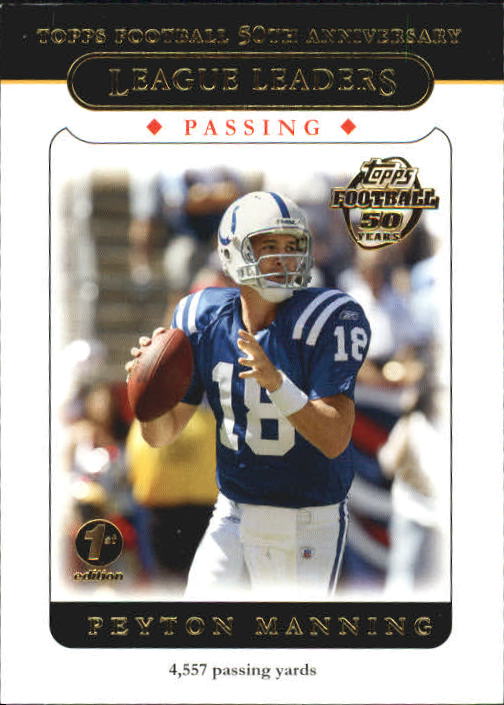 2005 Topps First Edition #318 Peyton Manning LL