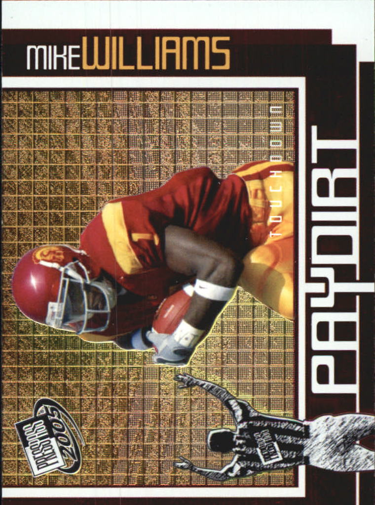 2005 Press Pass Paydirt #PD3 Mike Williams