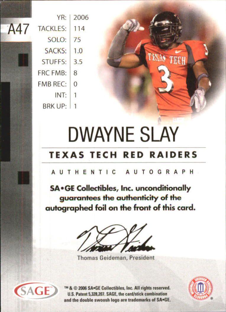 2006 SAGE Autographs Bronze #A47 Dwayne Slay/650 back image