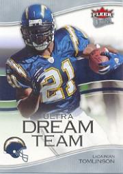 2006 Ultra Dream Team #UDTLT LaDainian Tomlinson