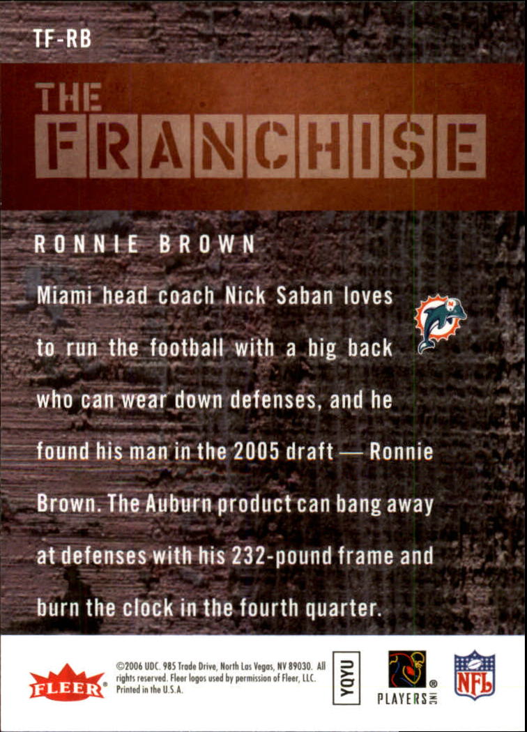 2006 Fleer The Franchise #TFRB Ronnie Brown back image