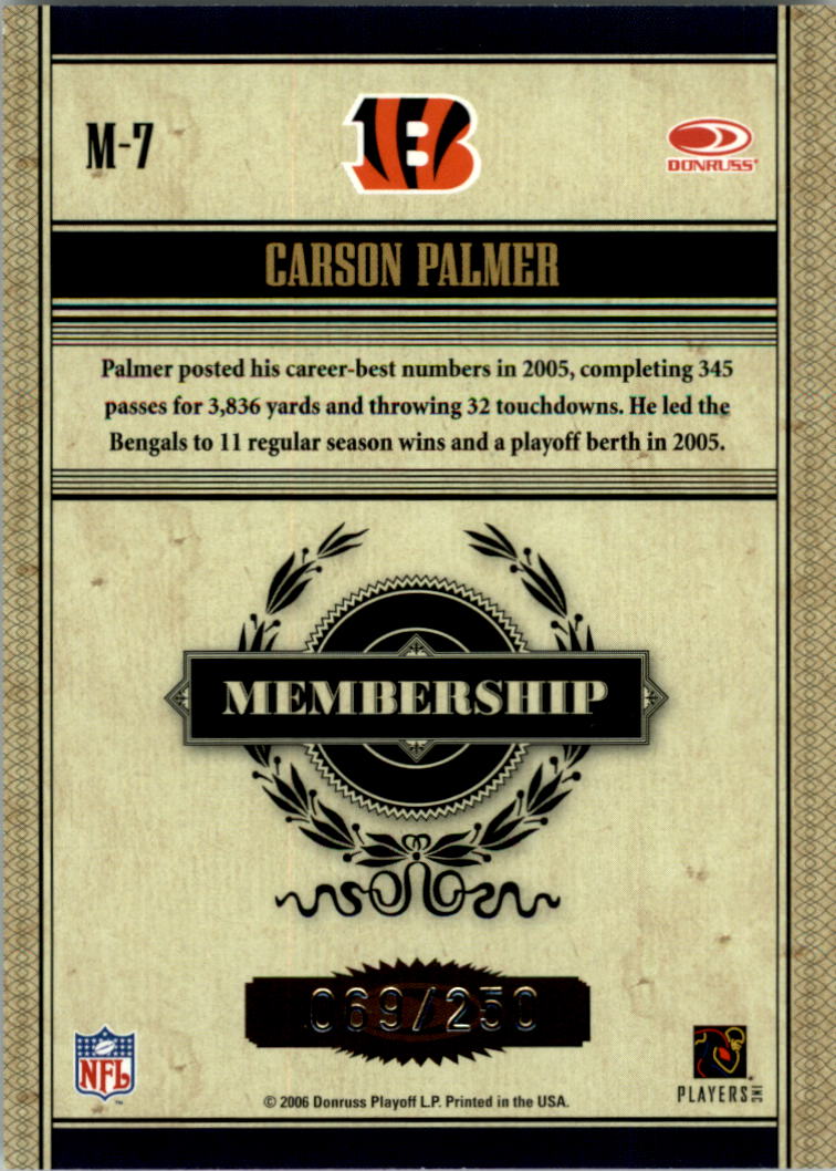 2006 Donruss Classics Membership Silver #7 Carson Palmer back image