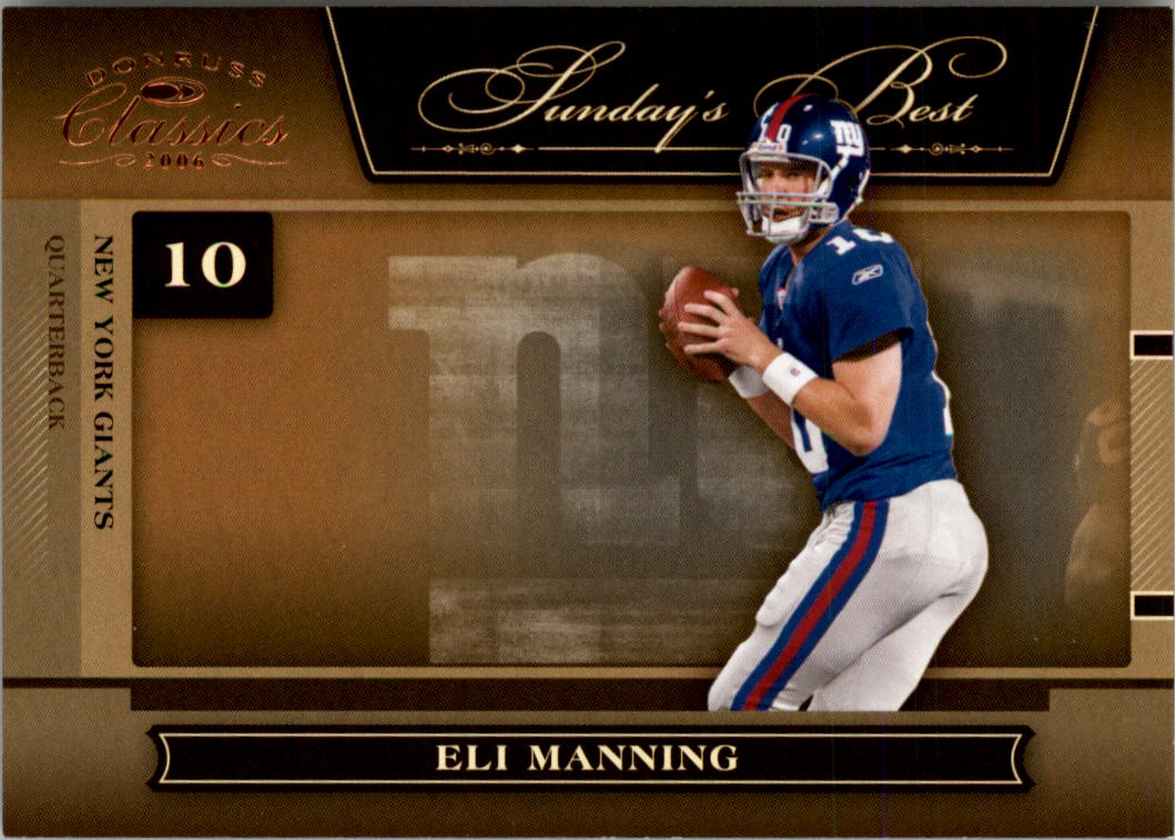 2006 Donruss Classics Sunday's Best Bronze #22 Eli Manning