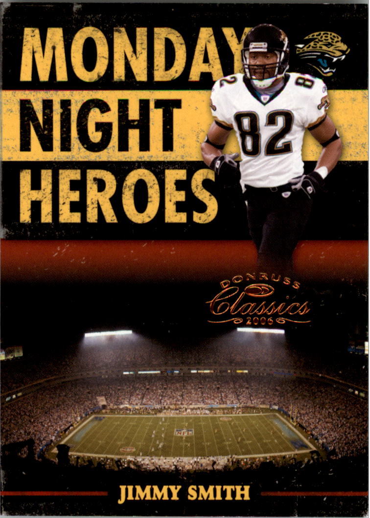 2006 Donruss Classics Monday Night Heroes Bronze #18 Jimmy Smith