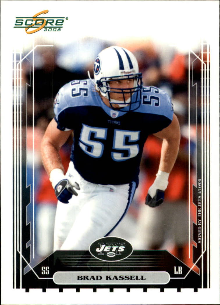 2006 Score #327A Brad Kassell RC/Titans photo/pack only