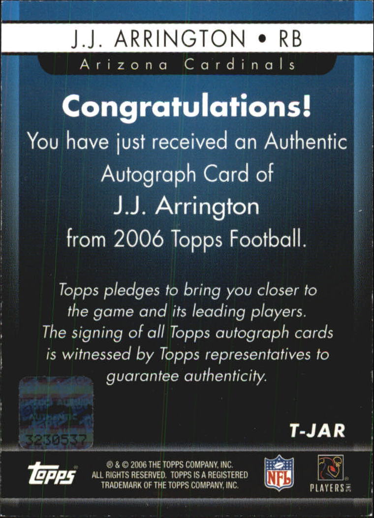 2006 Topps Autographs #TJAR J.J. Arrington G back image
