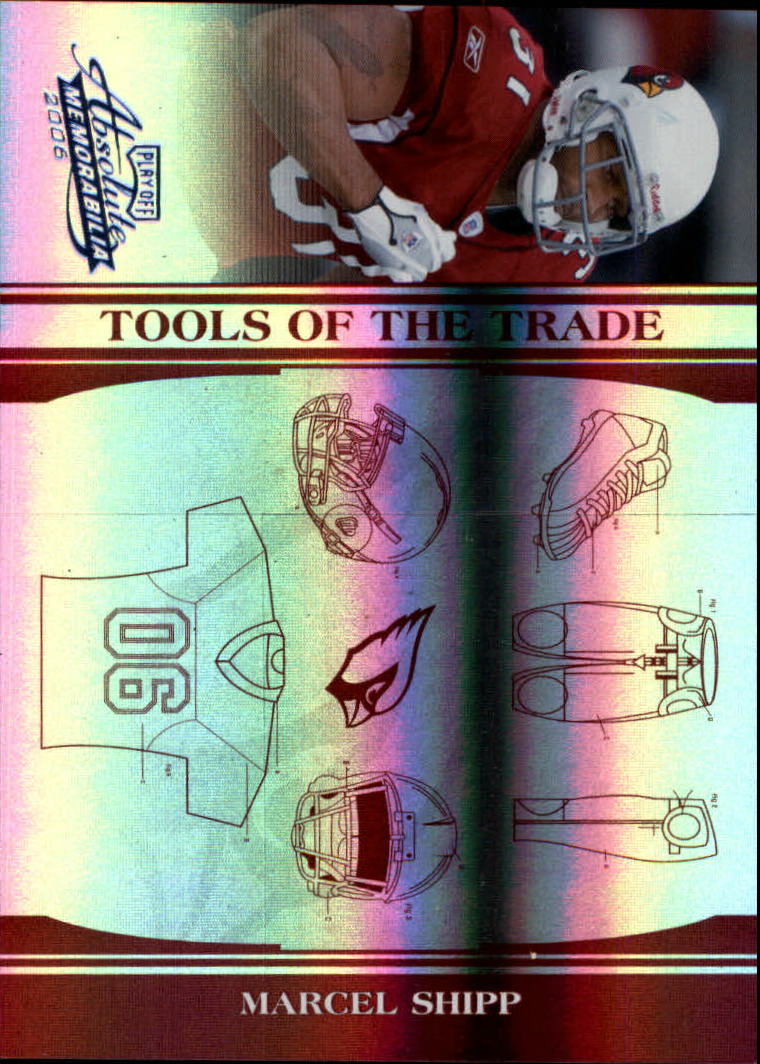 2006 Absolute Memorabilia Tools of the Trade Red Spectrum  #93 Marcel Shipp