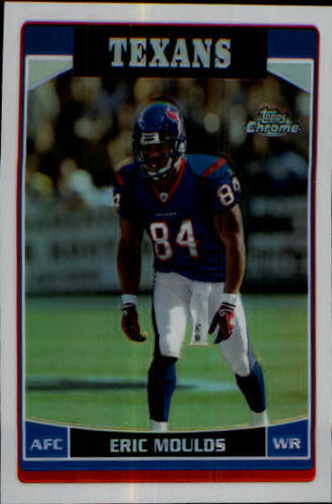 A0893- 2006 Topps Chrome FB Cards 251-275 +Inserts -You Pick- 15+ FREE US SHIP - Picture 106 of 317