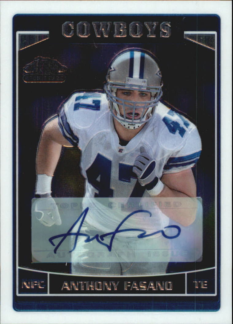2006 Topps Chrome Rookie Autographs #249 Anthony Fasano D