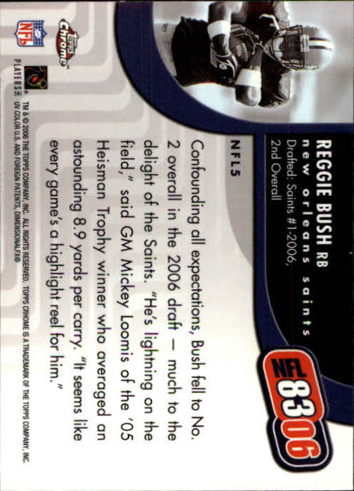 2006 Topps Chrome NFL 8306 #NFL5 Reggie Bush back image