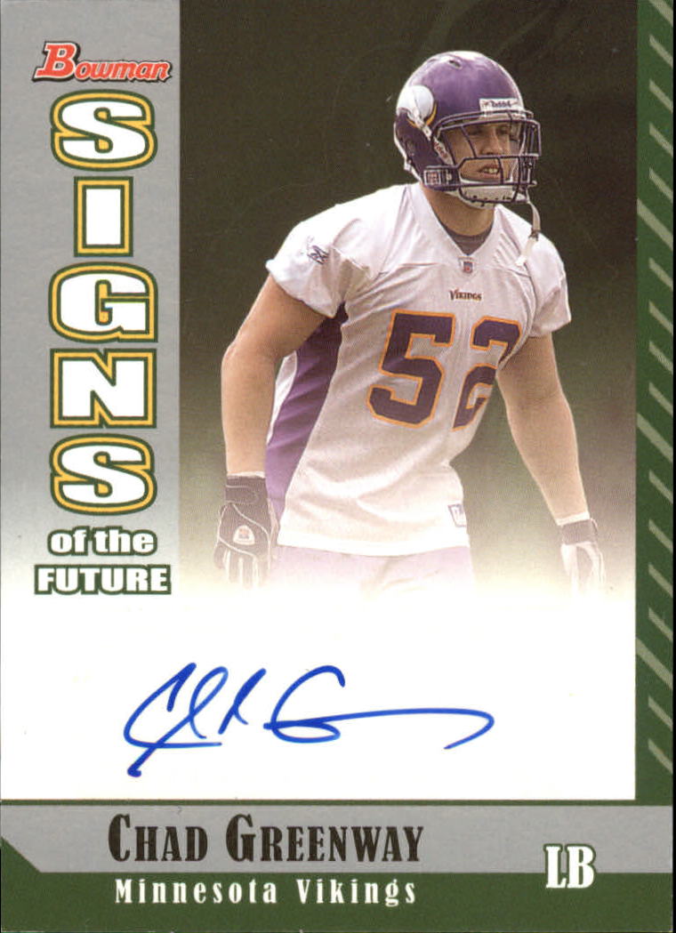 2006 Bowman Signs of the Future #SFCG Chad Greenway F