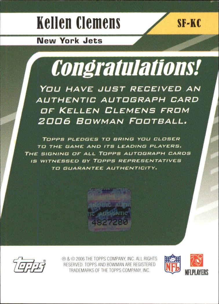 2006 Bowman Signs of the Future #SFKC Kellen Clemens F back image