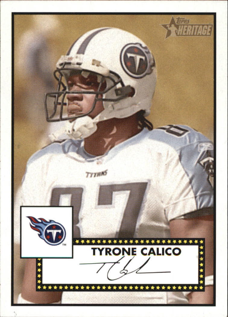 2006 Topps Heritage #205 Tyrone Calico