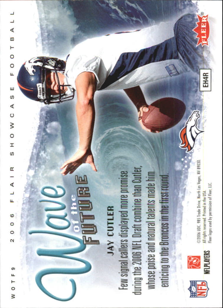 2006 Flair Showcase Wave of the Future #WOTF9 Jay Cutler back image