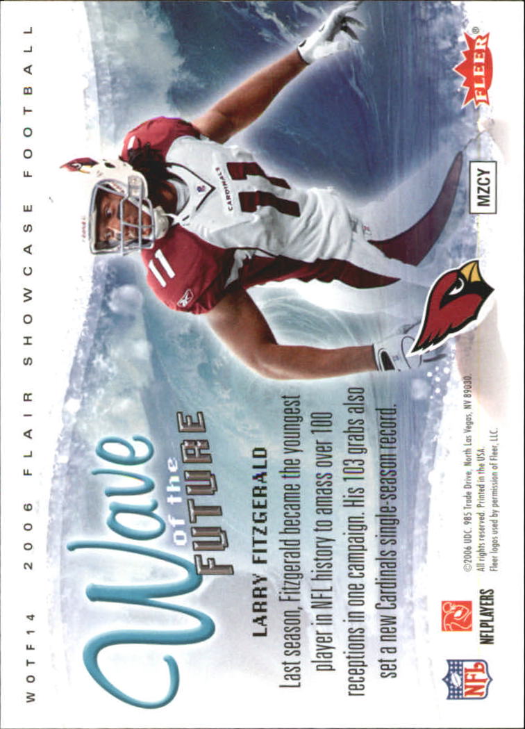 2006 Flair Showcase Wave of the Future #WOTF14 Larry Fitzgerald back image
