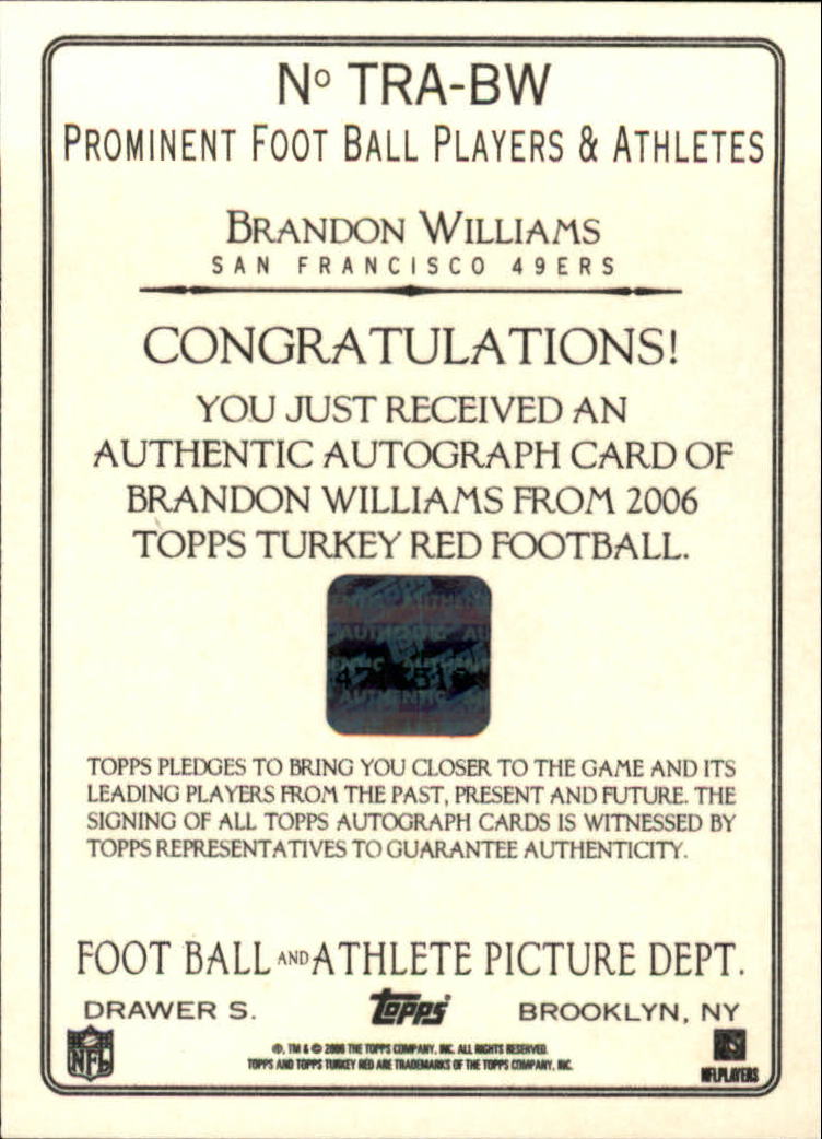 2006 Topps Turkey Red Autographs Gray #BW Brandon Williams G back image