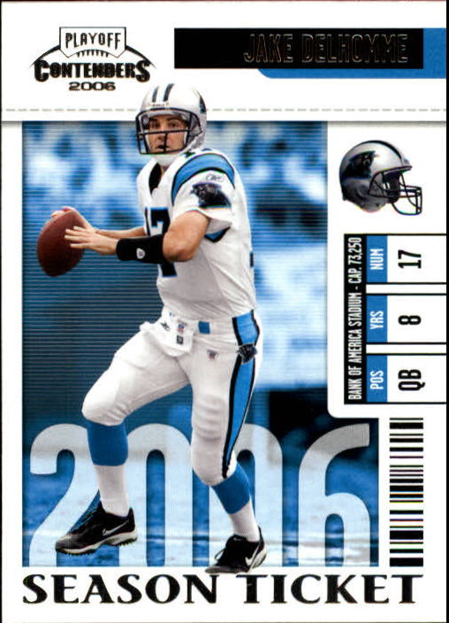 2006 Playoff Contenders #12 Jake Delhomme