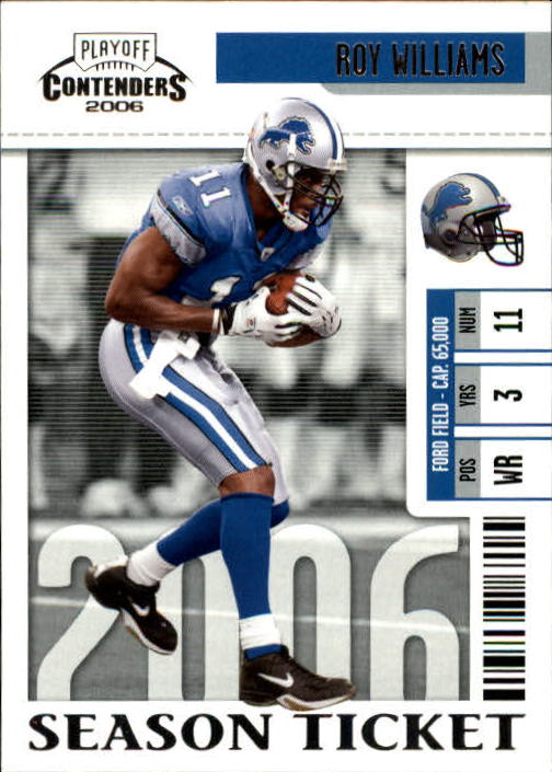 2006 Playoff Contenders #32 Roy Williams WR