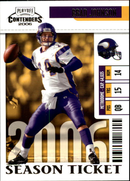 2006 Playoff Contenders #56 Brad Johnson