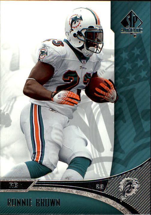 2006 SP Authentic #47 Ronnie Brown