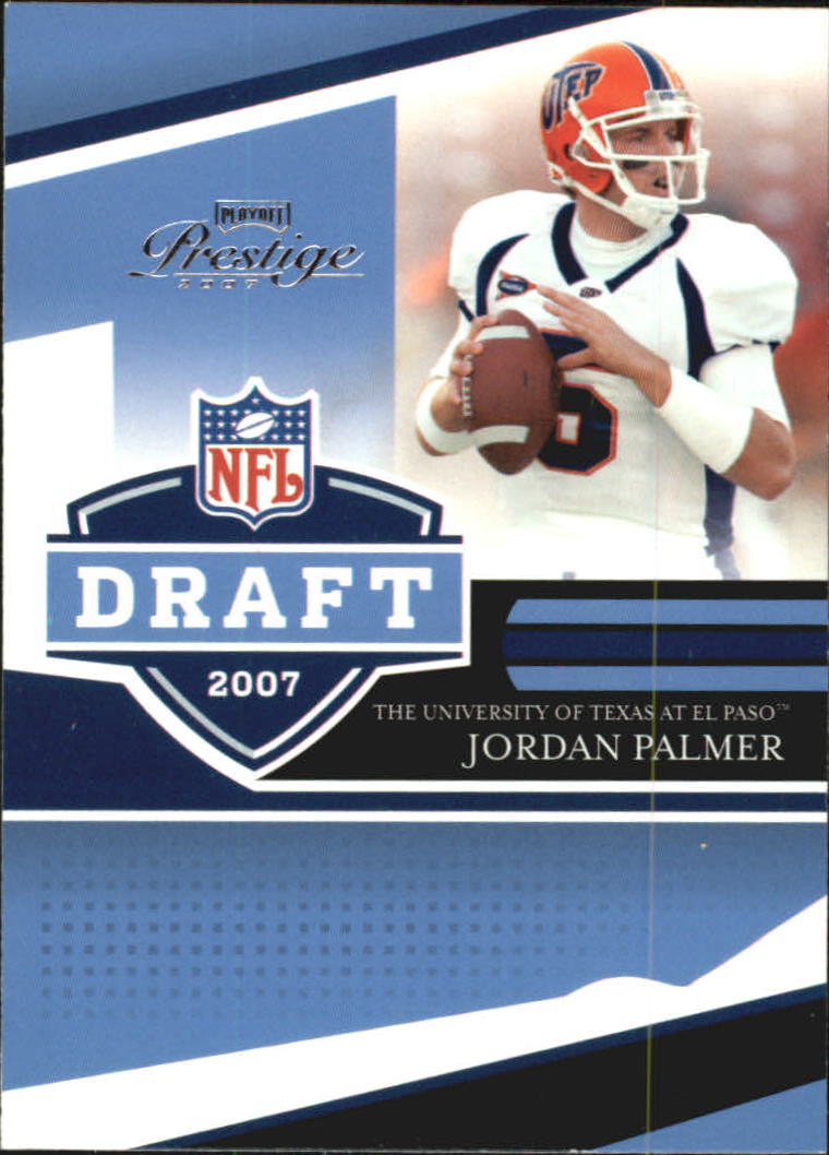 2007 Playoff Prestige NFL Draft #40 Jordan Palmer