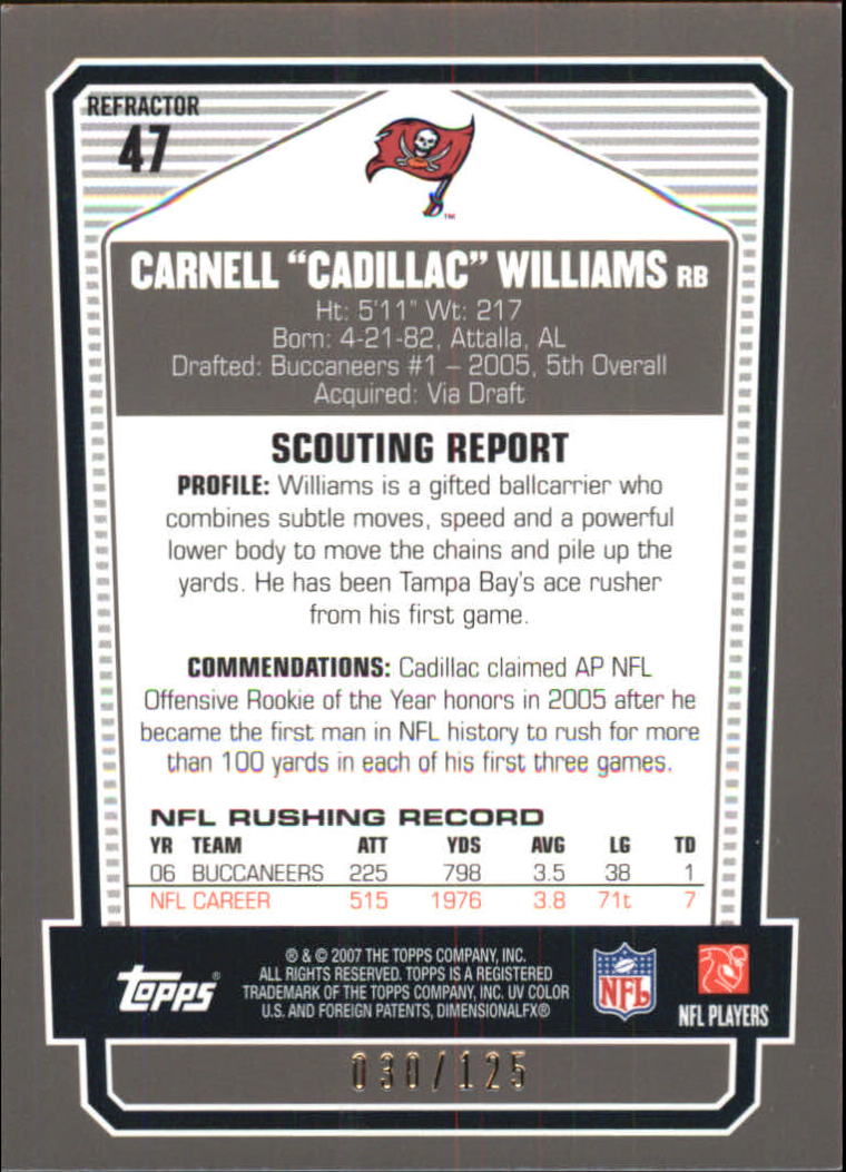 2007 Topps Draft Picks and Prospects Chrome Silver Refractors #47 Cadillac Williams back image