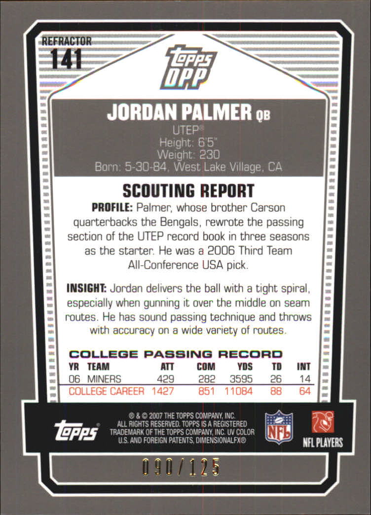 2007 Topps Draft Picks and Prospects Chrome Silver Refractors #141 Jordan Palmer back image