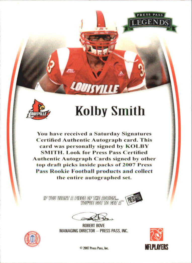 2007 Press Pass Legends Autographs #76 Kolby Smith back image