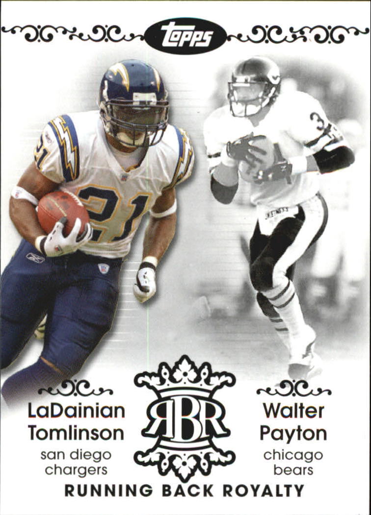 2007 Topps Running Back Royalty #TP LaDainian Tomlinson/Walter Payton
