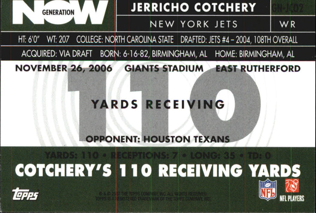 2007 Topps Generation Now #JCO2 Jerricho Cotchery back image