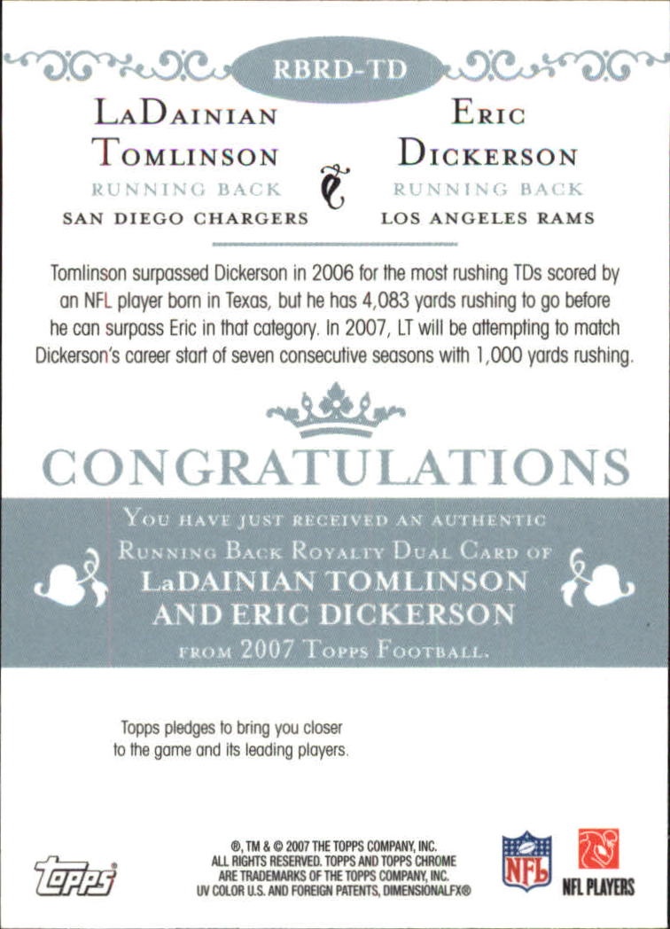 2007 Topps Chrome Running Back Royalty #TD LaDainian Tomlinson/Eric Dickerson back image
