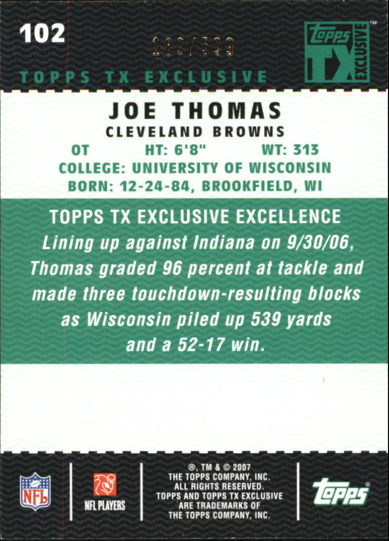 2007 Topps TX Exclusive #102 Joe Thomas/1049 RC back image